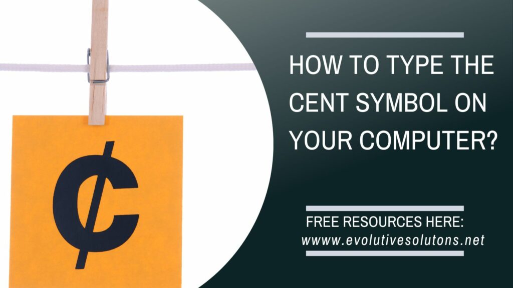 How to Type the Cent Symbol on Your Computer