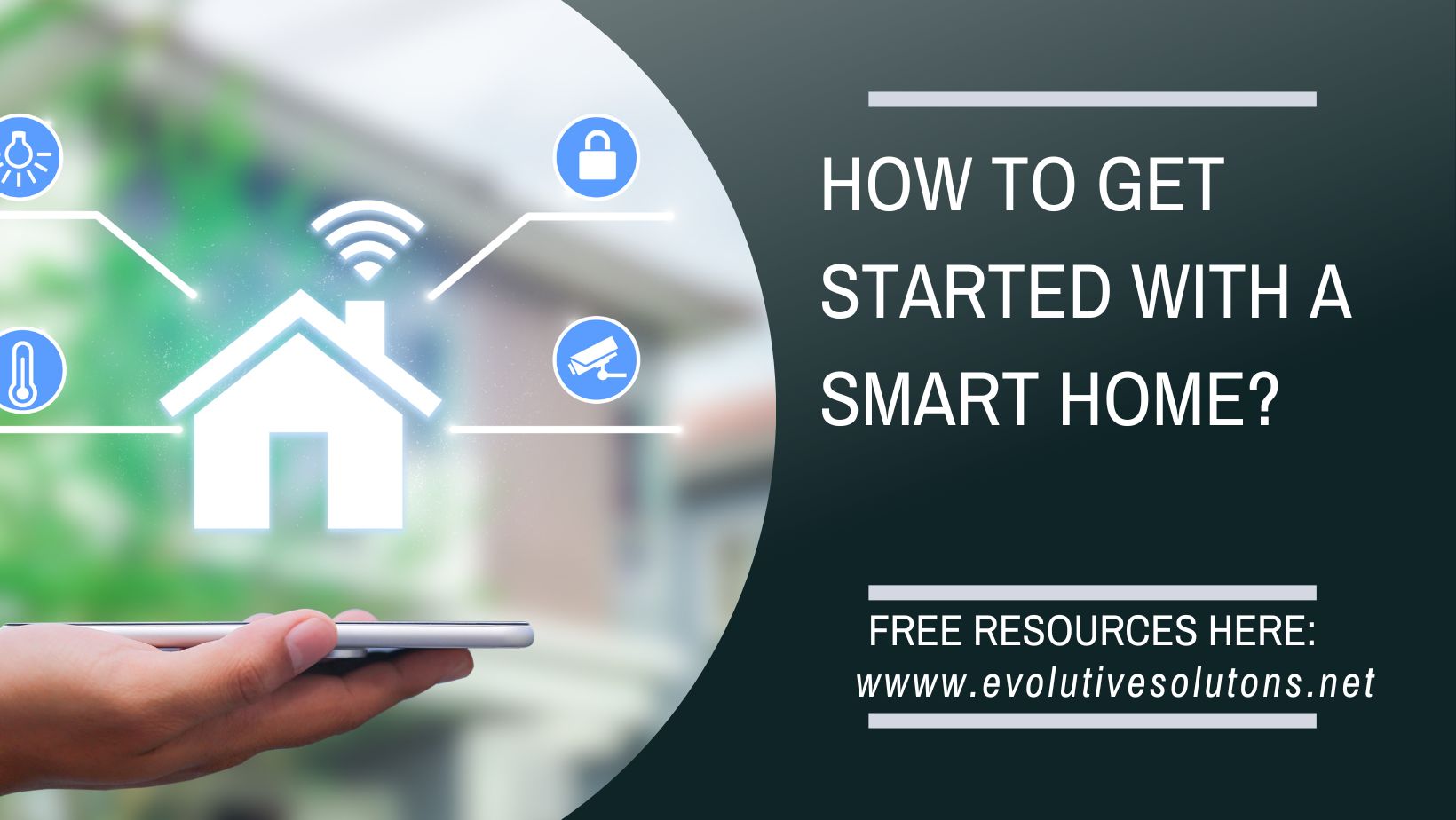 How to get started with a Smart Home?